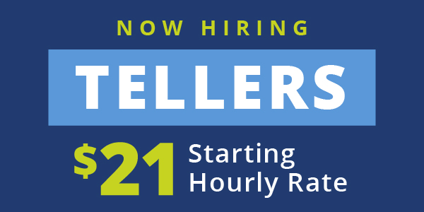 Tellers Web Call Out Tellers $21 an hour
